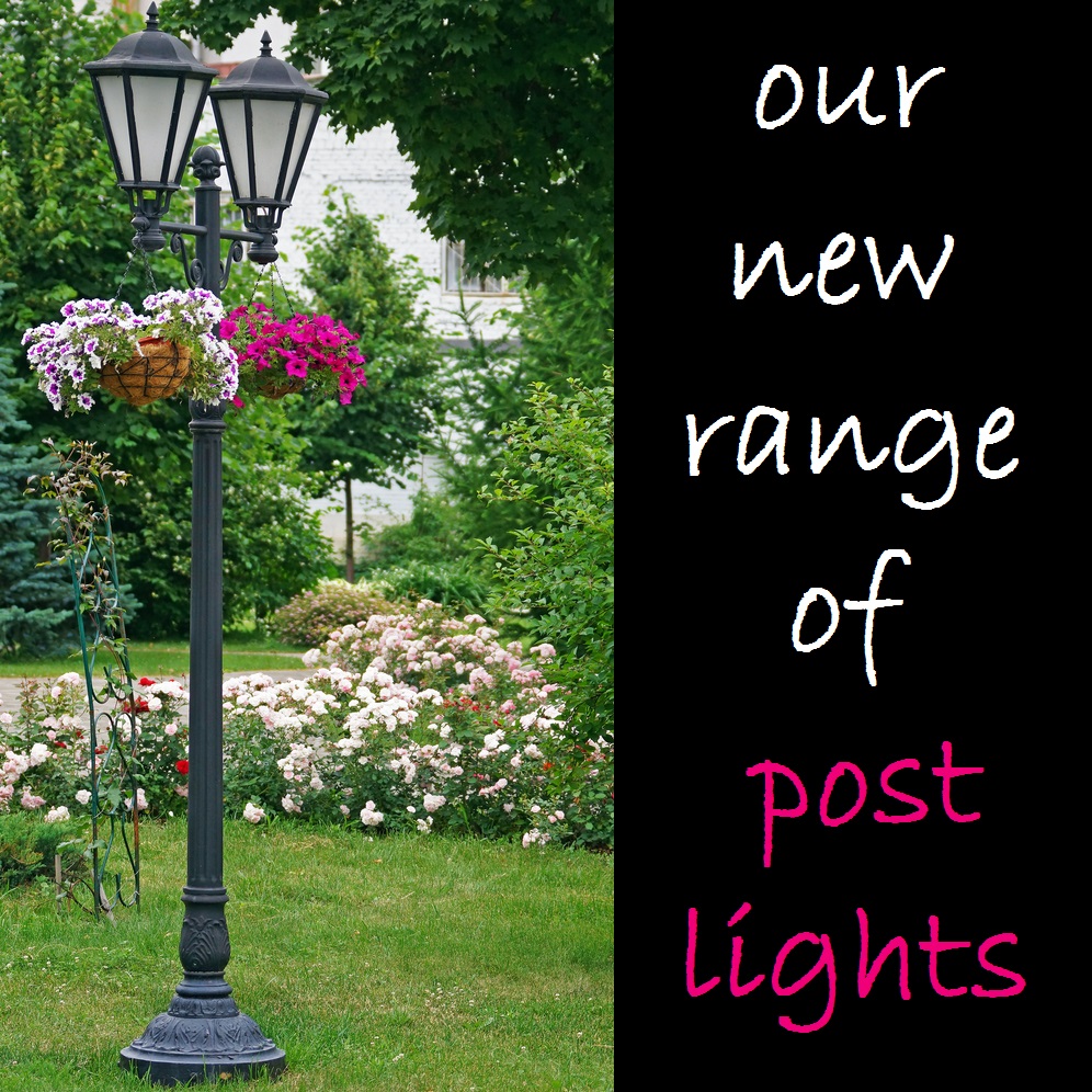 Our New Range of Post Lights